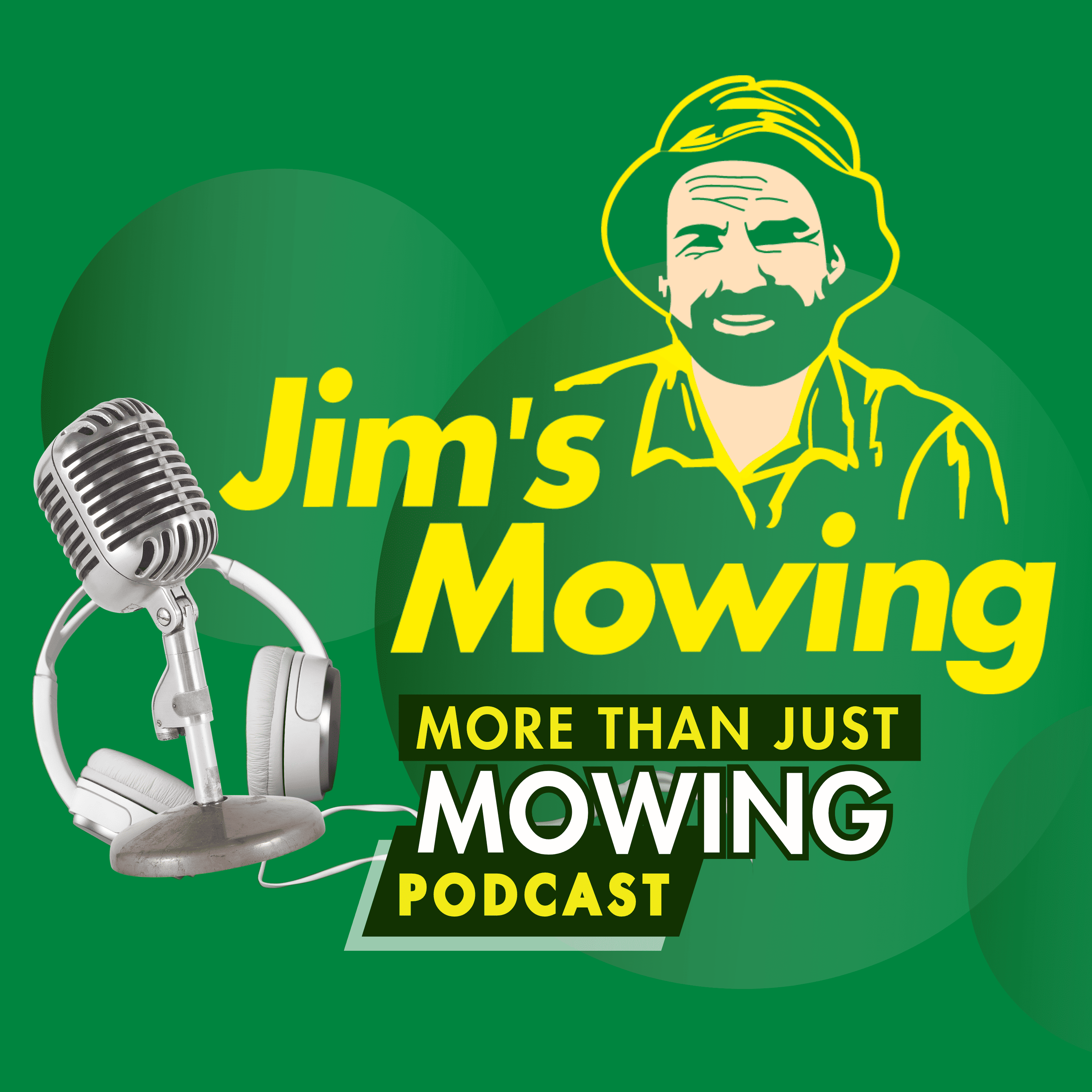 More than just mowing hosted by Joel Kleber for Jim's Mowing